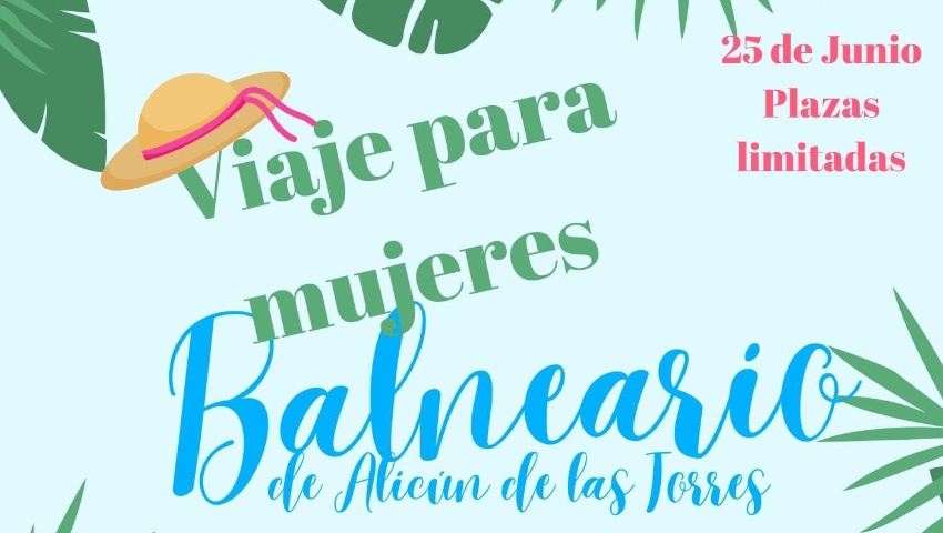 Viaje para mujeres, Balneario de Alicún de las Torres